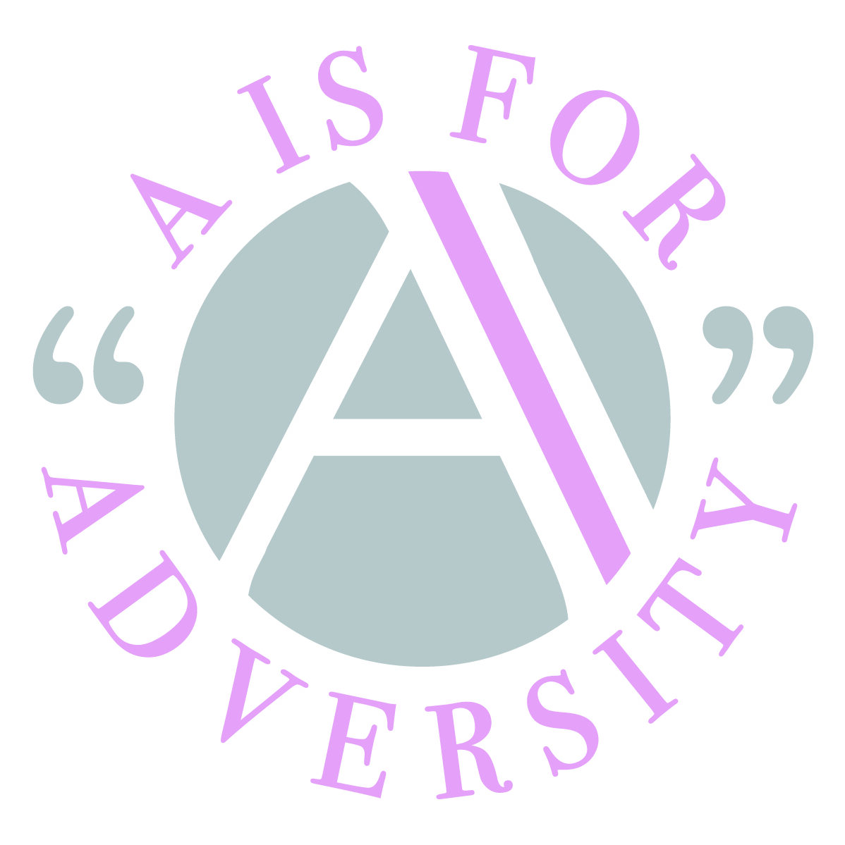 A is for Adversity